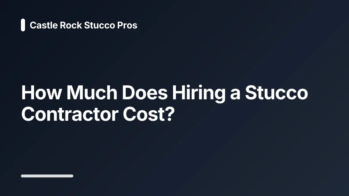 how much does hiring a stucco contractor cost